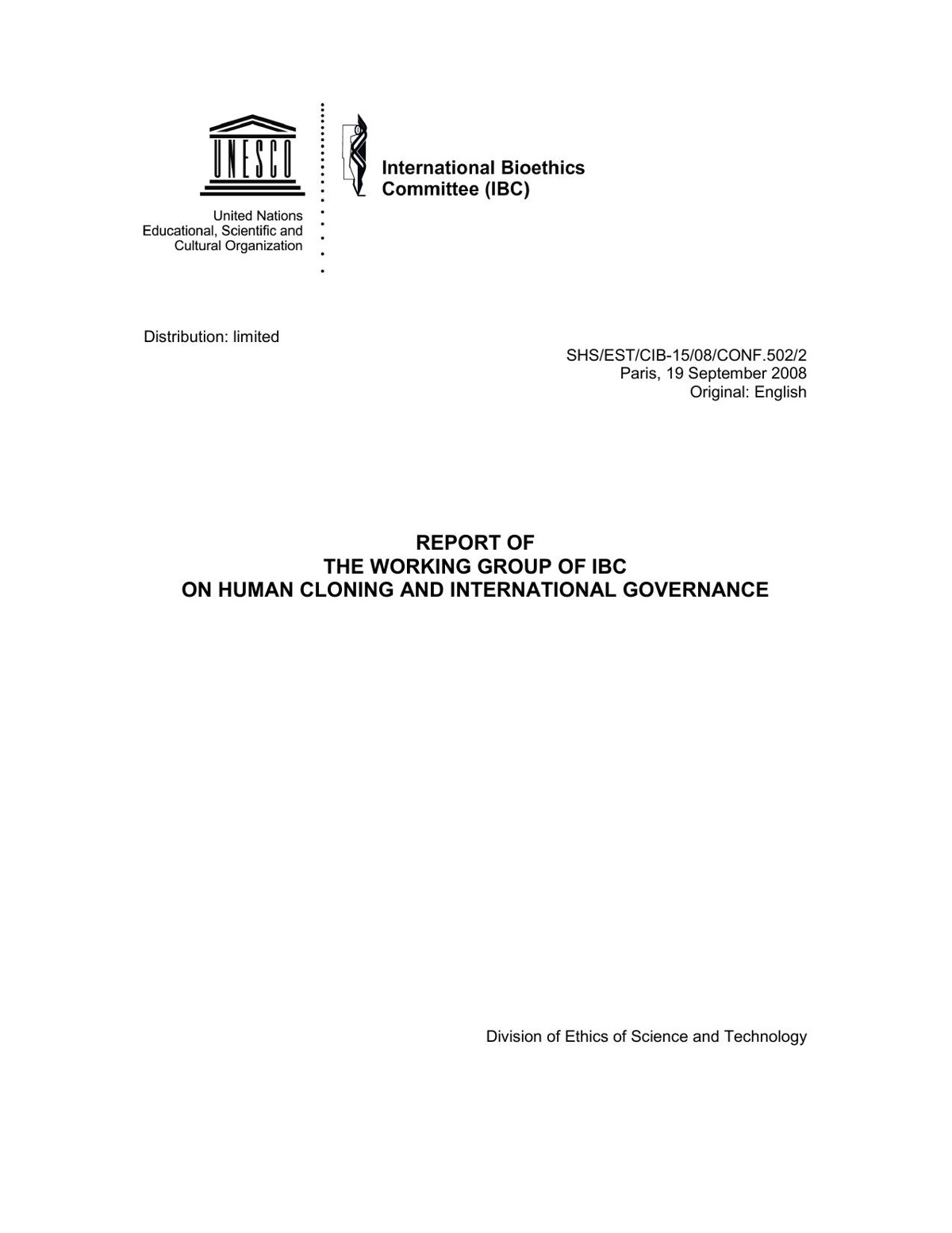 Report of The Working Group of International Bioethics Committee on Human Cloning and International Governance